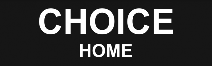 CHOICE HOME